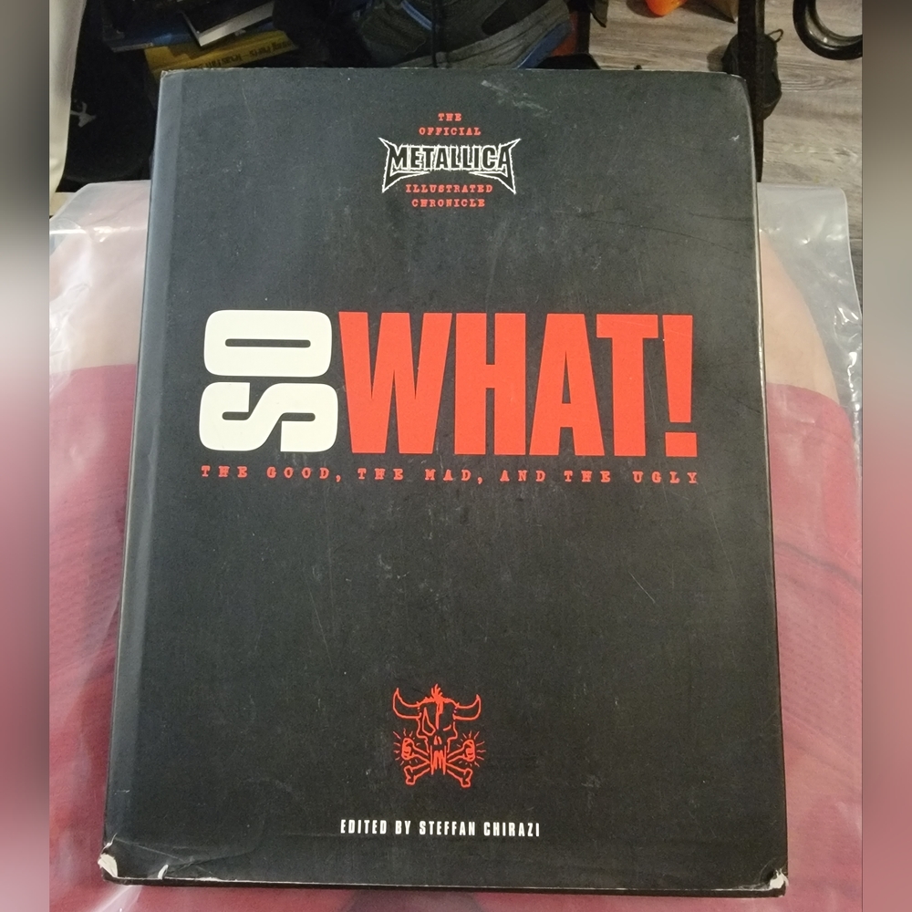 SO WHAT! The Good, The Bad, The Ugly -  The Official Metallica Illustrated Chron